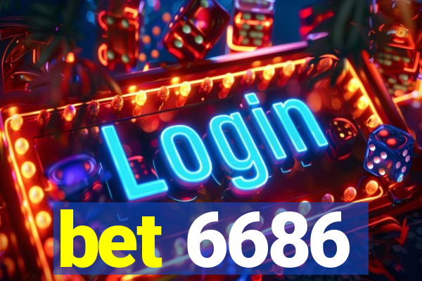 bet 6686